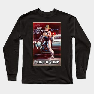 PhotoShop: The Future of Self Employment Long Sleeve T-Shirt